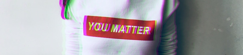 you matter T shirt